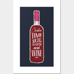 Christmas Time Social Distancing And Wine Posters and Art